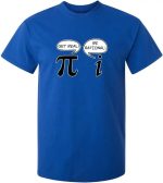 T-shirt scientifique avec symbole pi et message humoristique "Get real! Be rational!" en français.