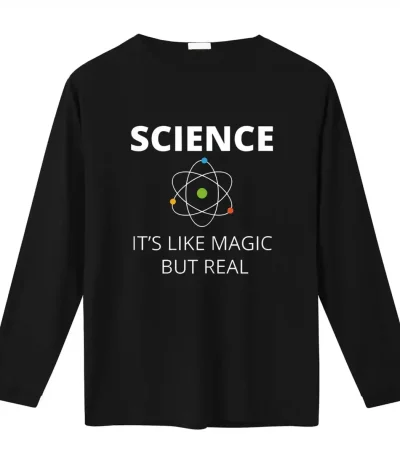 T-shirt noir avec motif atomique et texte "Science, c'est comme la magie mais en vrai" pour les amateurs de science et de décoration geek.